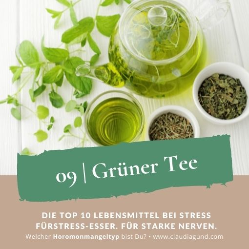 Stress-Heißhunger: Grüner Tee mit L-Theanin (entspannend)