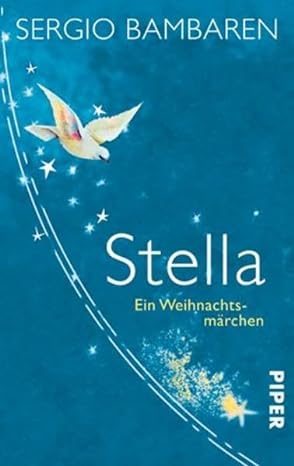 Buchtipp | Stella: Ein Weihnachtsmärchen von Sergio Bambaren