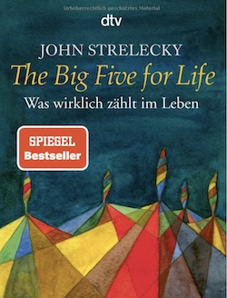 Buchtipp the big five vor life John Strelecky Cover des Buchs